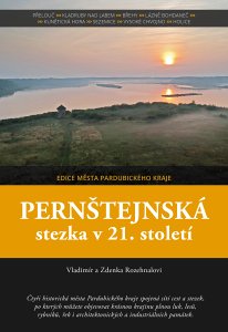 Rozehnalovi - 03 Pernštejnská stezka v 21. století